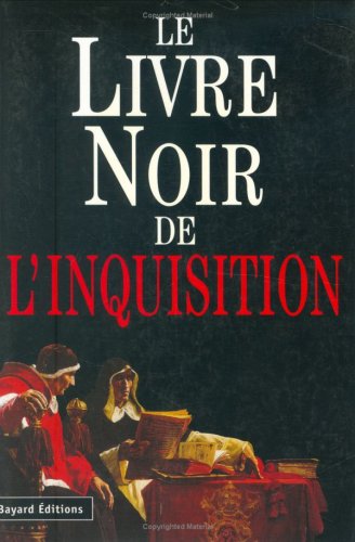 Beispielbild fr Le livre noir de l'inquisition zum Verkauf von Librairie Th  la page