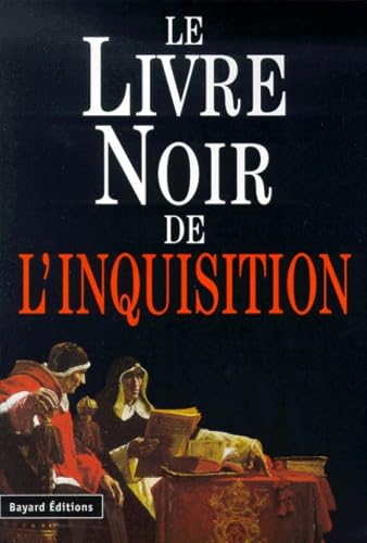 Stock image for Le livre noir de l'inquisition for sale by Librairie Th  la page