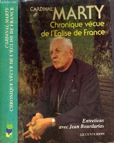 Beispielbild fr Chronique vcue de l'Eglise de France. Entretiens avec Jean Bourdarias zum Verkauf von Librairie La MASSENIE  MONTOLIEU