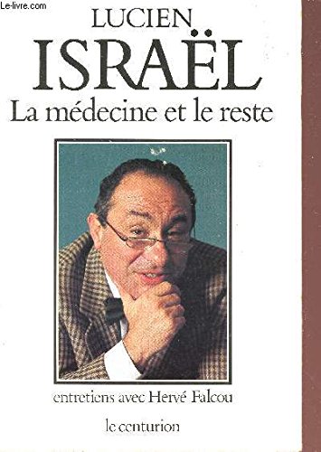 9782227320345: La medecine et le reste (Les Interviews) (French Edition)