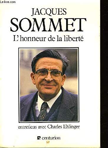 Beispielbild fr L'honneur de la libert / entretiens avec Charles Ehlinger zum Verkauf von Ammareal