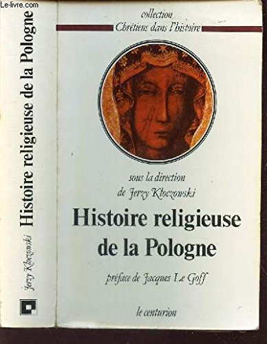 Stock image for L'histoire religieuse de la Pologne for sale by Ammareal
