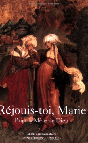 9782227324176: "Rjouis-toi, Marie !": Prier la Mre de Dieu