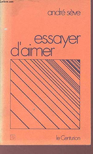 Stock image for ESSAYER D'AIMER,22 MEDITATIONS SUR LA CHARITE FRATERNELLE for sale by Bibliofolie