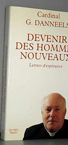 Stock image for Devenir des hommes nouveaux- Lettres d'espérance for sale by LibrairieLaLettre2