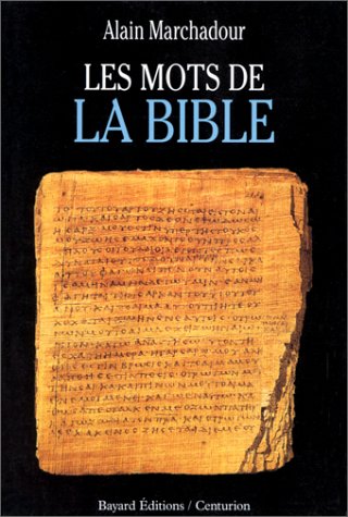 Beispielbild fr Les Mots de la Bible zum Verkauf von Ammareal