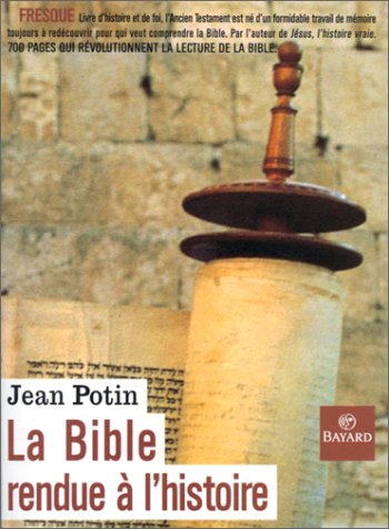 Stock image for La Bible rendue à l'histoire for sale by Ammareal