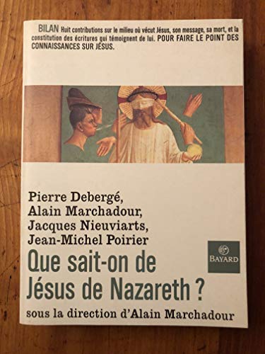 Imagen de archivo de Que sait-on de Jsus de Nazareth ? a la venta por LibrairieLaLettre2