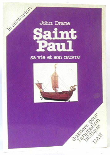 Beispielbild fr Saint paul : sa vie et son oeuvre zum Verkauf von Ammareal