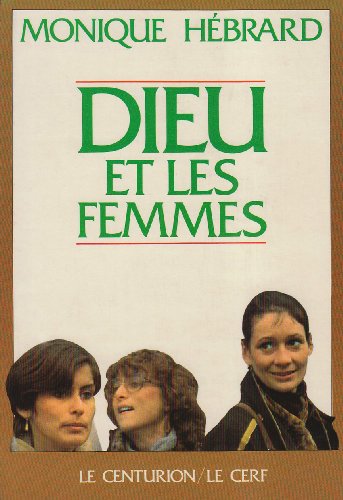 Beispielbild fr Dieu et les femmes (French Edition) zum Verkauf von Zubal-Books, Since 1961