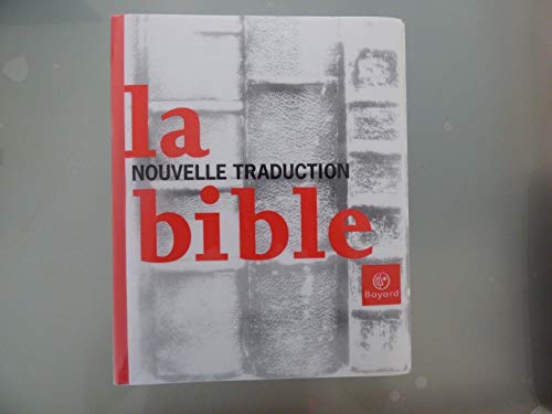 9782227358003: La Bible - Nouvelle traduction