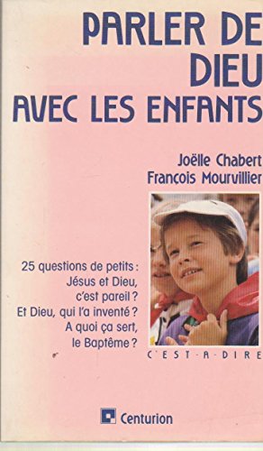 Stock image for Parler de Dieu avec les enfants for sale by Librairie Th  la page