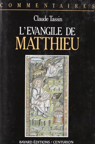Imagen de archivo de L'EVANGILE DE MATTHIEU. Commentaire pastoral a la venta por Ammareal