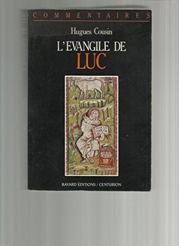 Stock image for L'evangile De Luc : Commentaire Pastoral for sale by RECYCLIVRE