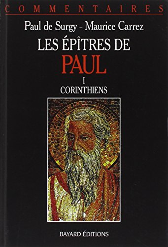 Stock image for Les ptres De Paul. Vol. 1. Corinthiens : Commentaire Pastoral for sale by RECYCLIVRE