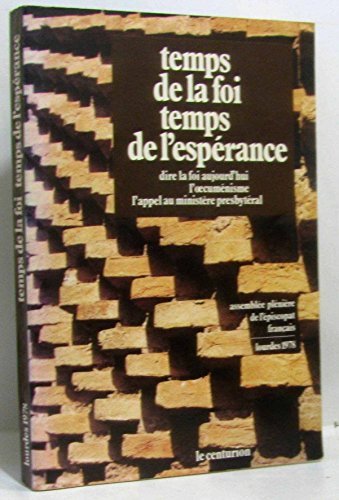 Beispielbild fr Temps de la foi, temps de l'esprance zum Verkauf von Librairie Th  la page