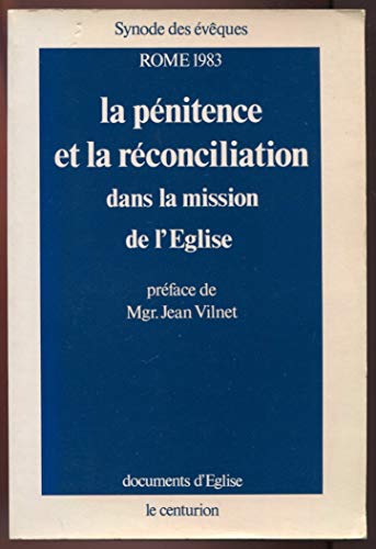 Imagen de archivo de La pnitence et la rconciliation dans la mission de l'Eglise a la venta por Librairie Th  la page