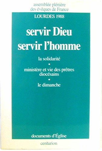 Stock image for Lourdes 1988 Servir Dieu servir l'homme for sale by LibrairieLaLettre2
