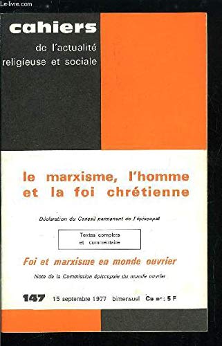 Imagen de archivo de Le Marxisme, l'homme et la foi chrtienne : Note du 4 juillet 1977 (Documents d'glise) a la venta por Librairie Th  la page