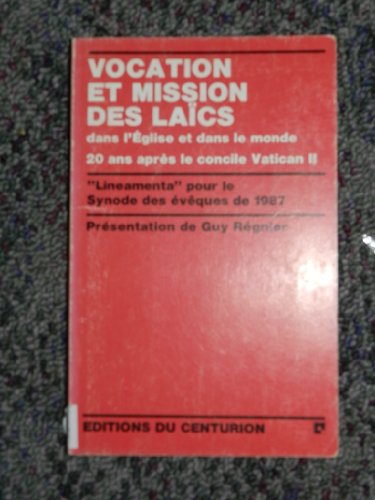 Stock image for VOCATION ET MISSION DES LACS dans l'glise et dans le monde 20 aprs le concile Vatican II for sale by Le-Livre