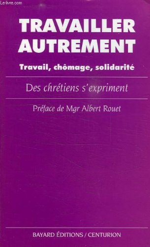 Stock image for Travailler autrement for sale by Chapitre.com : livres et presse ancienne