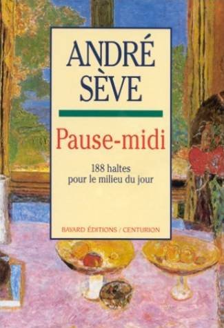 Beispielbild fr Pause-midi : 188 haltes pour le milieu du jour zum Verkauf von Ammareal