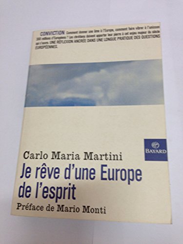 Stock image for JE REVE D'UNE EUROPE DE L'ESPRIT for sale by Librairie l'Aspidistra