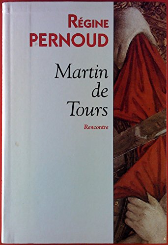 Stock image for Martin de Tours. Collection : Rencontre. for sale by AUSONE