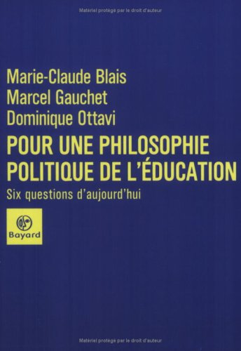 Stock image for Pour une philosophie politique de l'ducation for sale by Ammareal