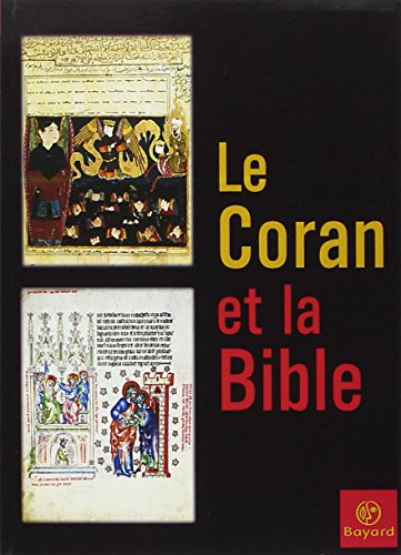 Stock image for Le Coran et la Bible for sale by Chapitre.com : livres et presse ancienne