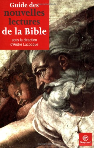 Imagen de archivo de Guide des nouvelles lectures de la Bible a la venta por Windows Booksellers