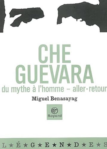 Beispielbild fr Che Guevara : Du mythe  l'homme - Aller-retour zum Verkauf von medimops