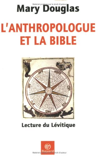 L'anthropologue et la Bible (French Edition) (9782227472426) by Unknown Author