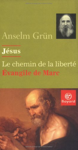 Stock image for Jsus, Le Chemin De La Libert : L'evangile De Marc for sale by RECYCLIVRE