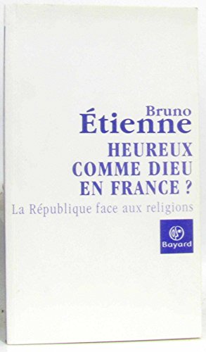 Beispielbild fr Heureux comme dieu en france? Etienne, Bruno zum Verkauf von LIVREAUTRESORSAS