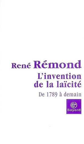 Beispielbild fr L'invention de la lacit franaise : De 1789  demain zum Verkauf von Ammareal