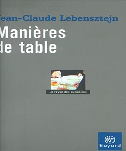 ManiÃ¨res de table (9782227473652) by Lebensztejn, Jean-Claude
