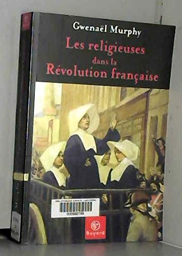 9782227473799: Les religieuses dans la Rvolution franaise