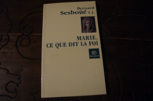 Stock image for Marie, ce que dit la foi for sale by medimops