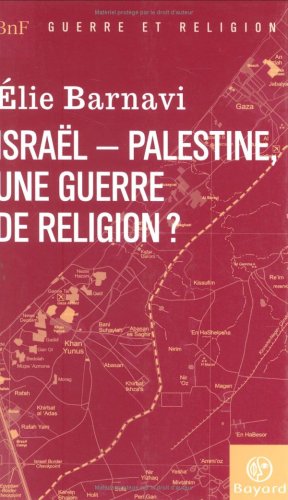 Beispielbild fr Isral-Palestine : une guerre de religion ? zum Verkauf von medimops