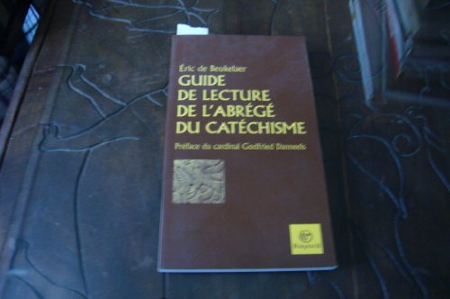 Beispielbild fr Guide de lecture de l'Abrg du catchisme zum Verkauf von Ammareal