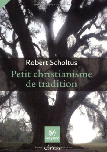 Beispielbild fr Petit christianisme de tradition zum Verkauf von Ammareal