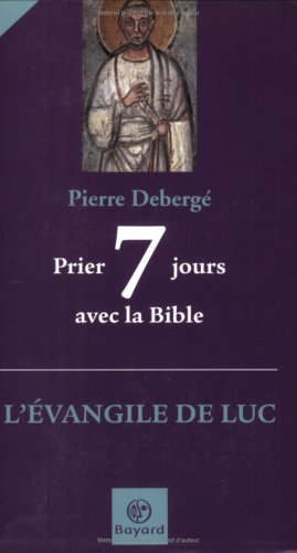 Beispielbild fr L'Evangile de Luc zum Verkauf von Ammareal