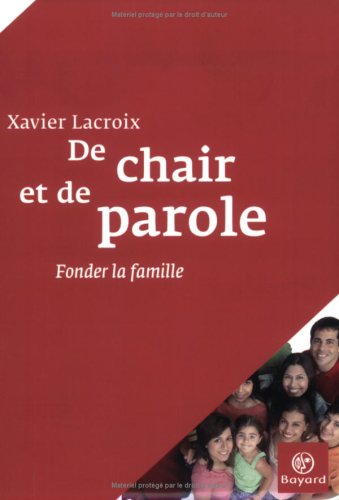 Imagen de archivo de De chair et de parole : Fonder la famille a la venta por medimops