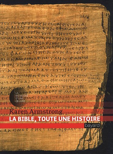 La Bible, toute une histoire (French Edition) (9782227477629) by Karen Armstrong