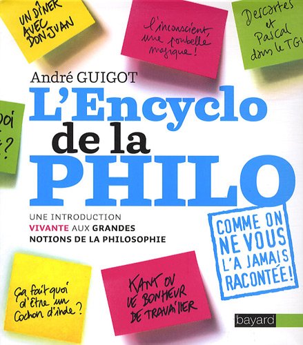 9782227477902: L'Encyclo de la philo: Une introduction vivante aux grandes notions de la philosophie
