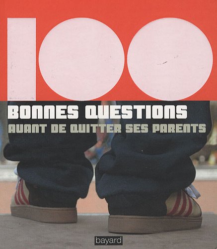 100 bonnes questions avant de quitter ses parents (9782227478268) by Sophie Furlaud