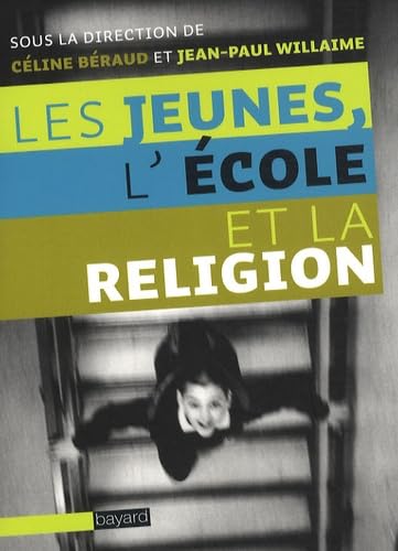 9782227478701: Les jeunes, l'cole et la religion