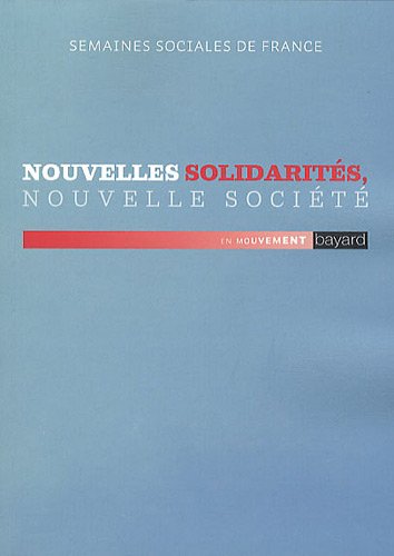 9782227481664: Nouvelles solidarites nouvelle societe