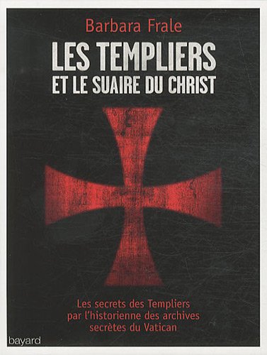 Stock image for Les templiers et le suaire du Christ for sale by medimops